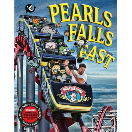 Pre-Owned Pearls Falls Fast: A Pearls Before Swine Treasury (Paperback) 1449446590 9781449446598