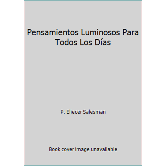 Pre-Owned Pensamientos Luminosos Para Todos Los Días (Paperback) 9589492517 9789589492512
