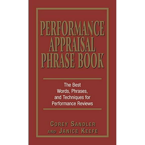 Pre-Owned Performance Appraisals Phrase Book: The Best Words, Phrases, and Techniques for Performace Reviews Paperback