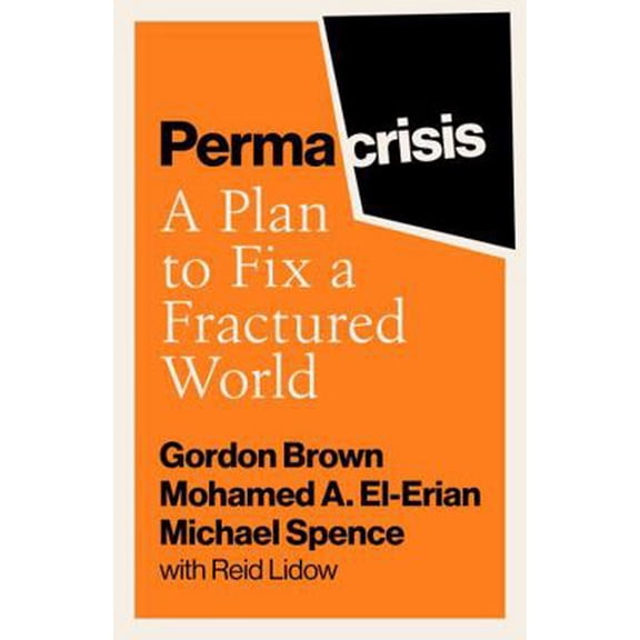 Pre-Owned Permacrisis: A Plan to Fix a Fractured World (Hardcover) 1398525618 9781398525610