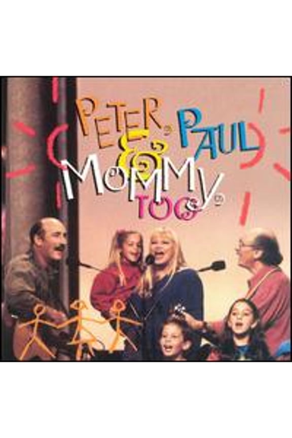 Pre-Owned Peter, Paul & Mommy, Too (CD 0093624521624) by Peter, Paul and Mary