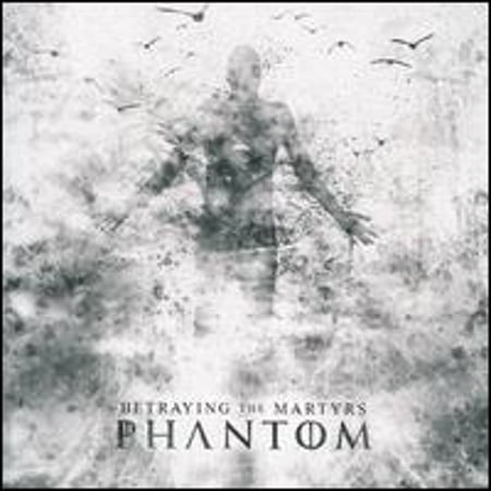 Pre-Owned Phantom (CD 0817424014045) by Betraying the Martyrs