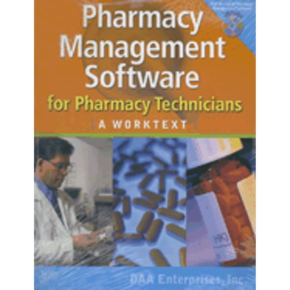 Pre-Owned Pharmacy Management Software for Pharmacy Technicians: A Worktext Paperback