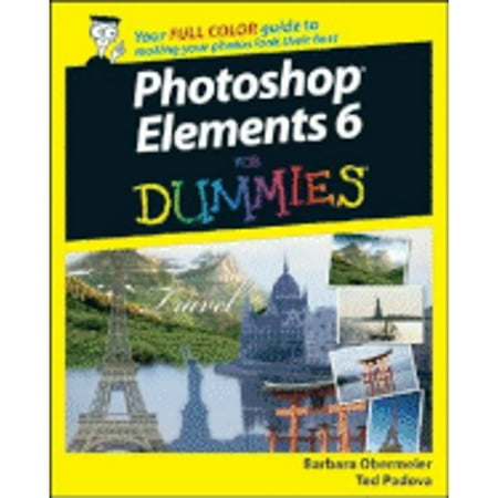 Pre-Owned Photoshop Elements 6 for Dummies (Paperback) by Barbara Obermeier, Ted Padova