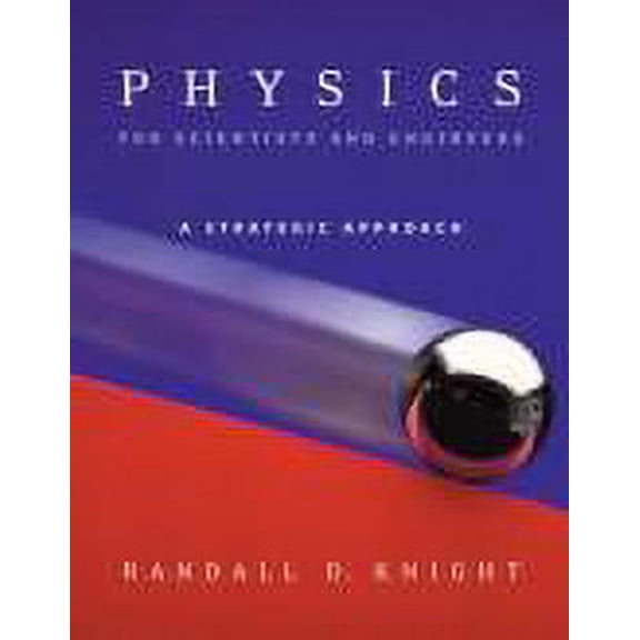 Pre-Owned Physics for Scientists and Engineers with Modern Physics : A Strategic Approach (Hardcover) 0805389601 9780805389609