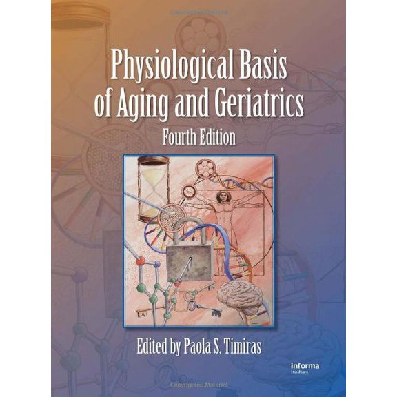 Pre-Owned Physiological Basis of Aging and Geriatrics Paperback