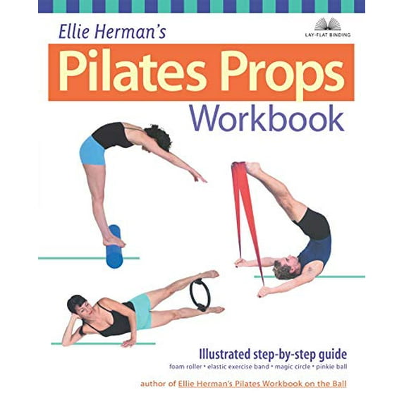 Pre-Owned Ellie Herman's Pilates Props Workbook: Illustrated Step-By-Step Guide (Paperback) 1569754144 9781569754146