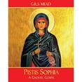 thumbnail image 1 of Pre-Owned Pistis Sophia: A Gnostic Gospel, 9781946774002, 1946774006, Paperback, Annotated edition, 1 of 1