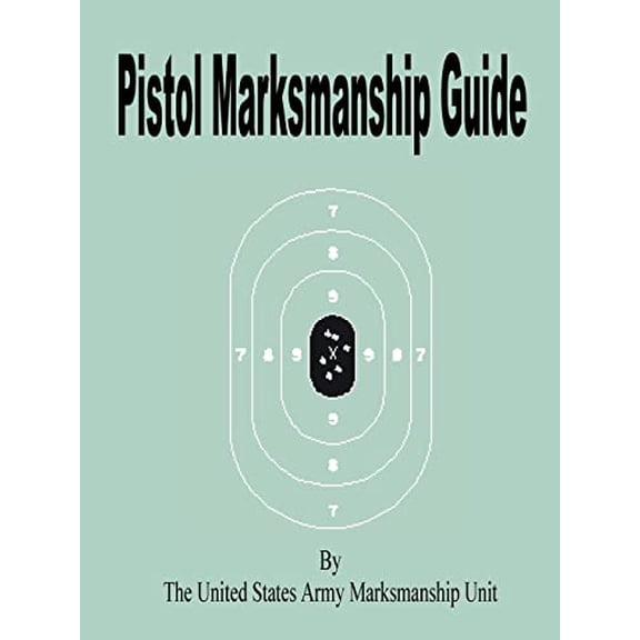 Pre-Owned Pistol Marksmanship Guide Paperback