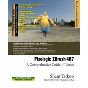 Pixologic ZBrush 4R7 A Comprehensive Guide Paperback