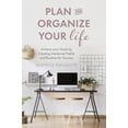 thumbnail image 1 of Pre-Owned Plan and Organize Your Life: Achieve Your Goals by Creating Intentional Habits and Routines for Success (Productivity, Get Organized, Personal Goals, (Paperback) 164250677X 9781642506778, 1 of 1