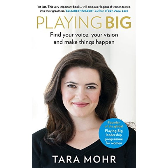 Pre-Owned Playing Big: Find Your Voice, Your Vision and Make Things Happen Hardcover
