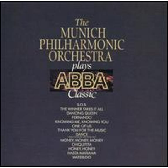 Pre-Owned Plays ABBA Classics (CD 0075678236228) by Munich Philharmonic Orchestra