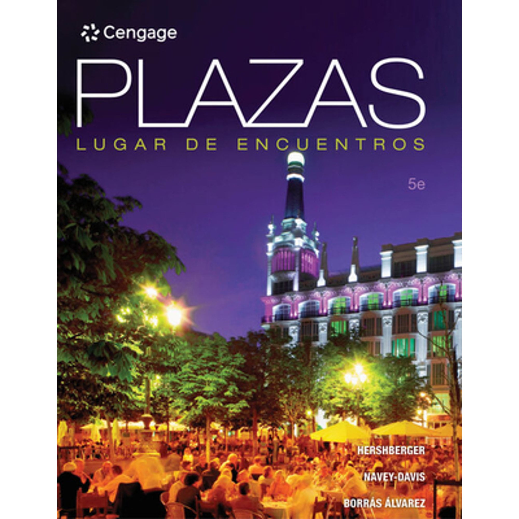 Pre-Owned Plazas (Hardcover 9781305499621) by Susan Navey-Davis, Robert Hershberger, Guiomar Borras Alvarez