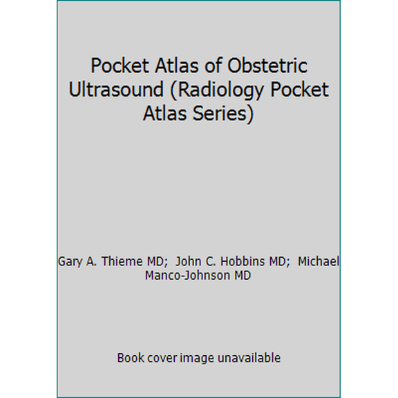 Pre-Owned Pocket Atlas of Obstetric Ultrasound (Radiology Pocket Atlas Series) (Paperback) 0397516231 9780397516230