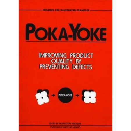 Poka-Yoke: Improving Product Quality by Preventing Defects, Used [Hardcover]