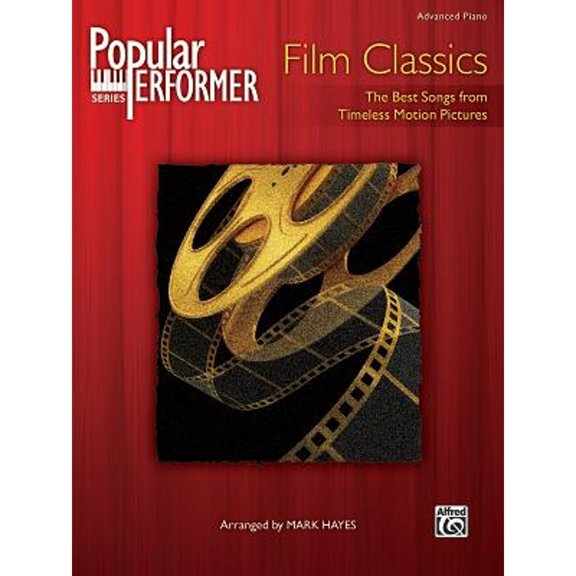 Pre-Owned Popular Performer -- Film Classics : The Best Songs from Timeless Motion Pictures (Paperback) 9780739076873