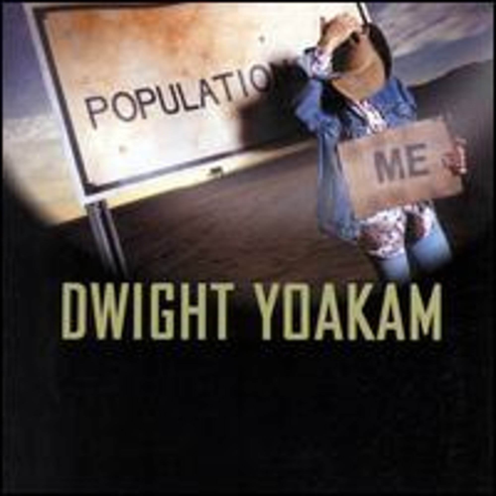 PreOwned Population Me (CD 0684038817627) by Dwight Yoakam