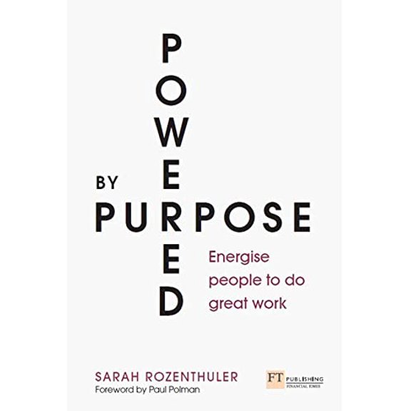Pre-Owned Powered by Purpose: Energise your people to do great work Paperback