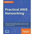thumbnail image 1 of Pre-Owned Practical AWS Networking: Build and manage complex networks using services such as Amazon VPC, Elastic Load Balancing, Direct Connect, and Amazon Route 53 Paperback, 1 of 1