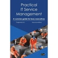 thumbnail image 1 of Pre-Owned Practical IT Service Management: A Concise Guide for Busy Executives (Paperback) by Thejendra B S, 1 of 1