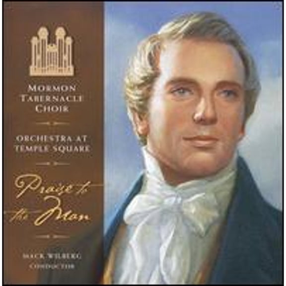 Pre-Owned Praise to the Man (CD 0783027012323) by Mormon Tabernacle Choir
