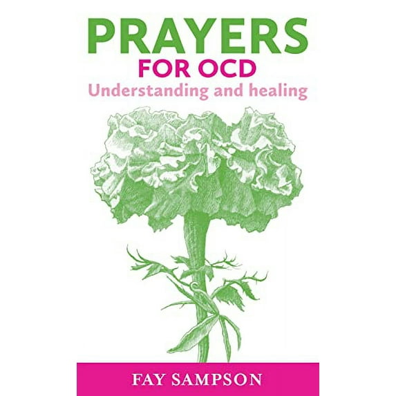 Pre-Owned Prayers for Ocd: Understanding and Healing (Paperback) 0232533687 9780232533682