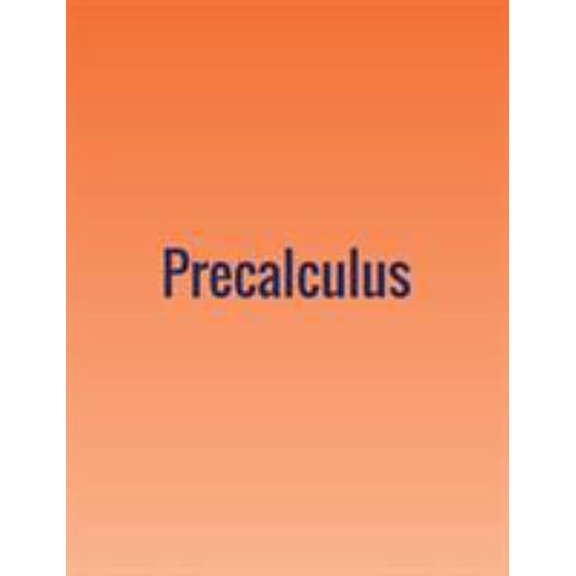 Pre-Owned Precalculus (Paperback) 1680920405 9781680920406