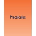 thumbnail image 1 of Pre-Owned Precalculus (Paperback) 1680920405 9781680920406, 1 of 1