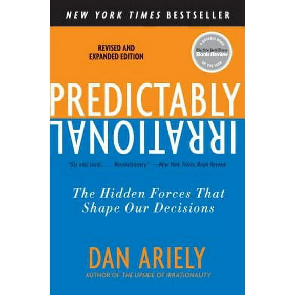 Pre-Owned Predictably Irrational, Revised and Expanded Edition : The Hidden Forces That Shape Our Decisions 9780061353246