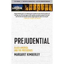 Pre-Owned Prejudential: Black America and the Presidents (Paperback) 1586422480 9781586422486