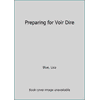 Pre-Owned Preparing for Voir Dire (Paperback) 1934833592 9781934833599