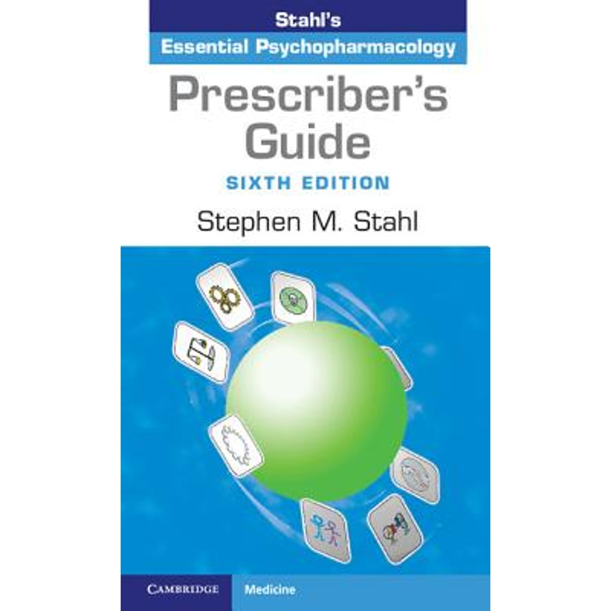 Pre-Owned Prescriber's Guide: Stahl's Essential Psychopharmacology (Paperback 9781316618134) by Stephen M. Stahl