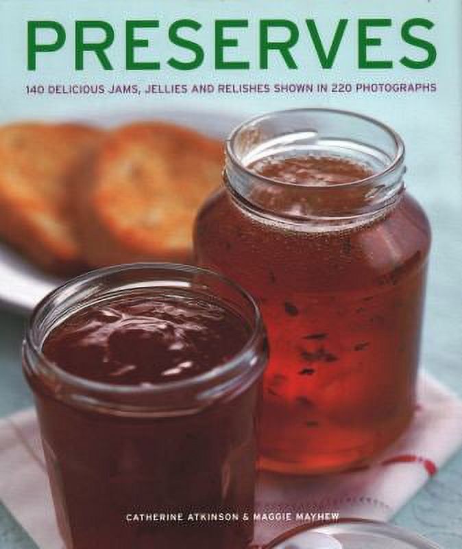 PreOwned Preserves 140 Delicious Jams, Jellies and Relishes Shown in