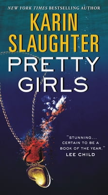 Pre-Owned Pretty Girls (Paperback 9780062429070) by Karin Slaughter