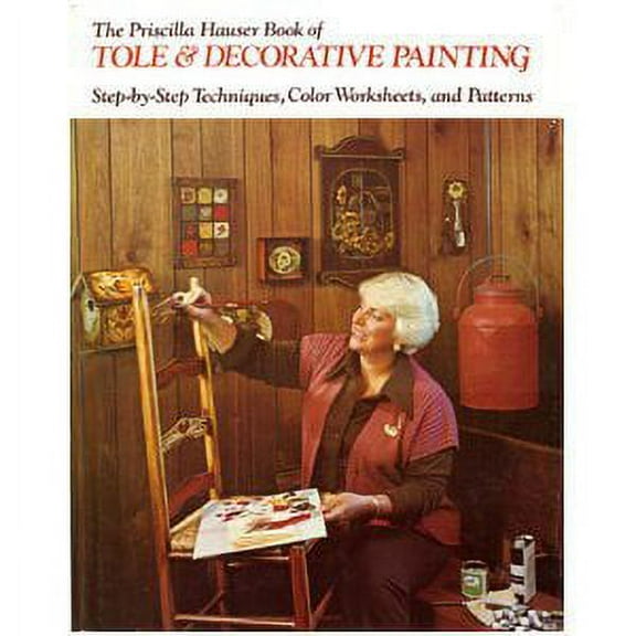 Pre-Owned Priscilla Hauser Book of Tole and Decorative Painting 9780442232368