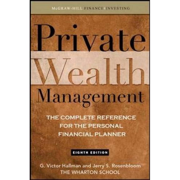 Pre-Owned Private Wealth Management: The Complete Reference for the Personal Financial Planner