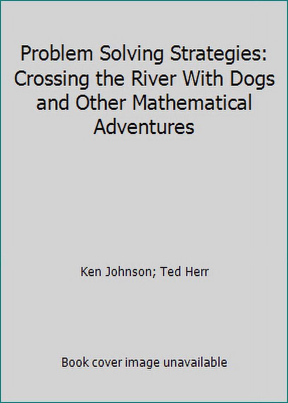 problem solving strategies crossing the river with dogs