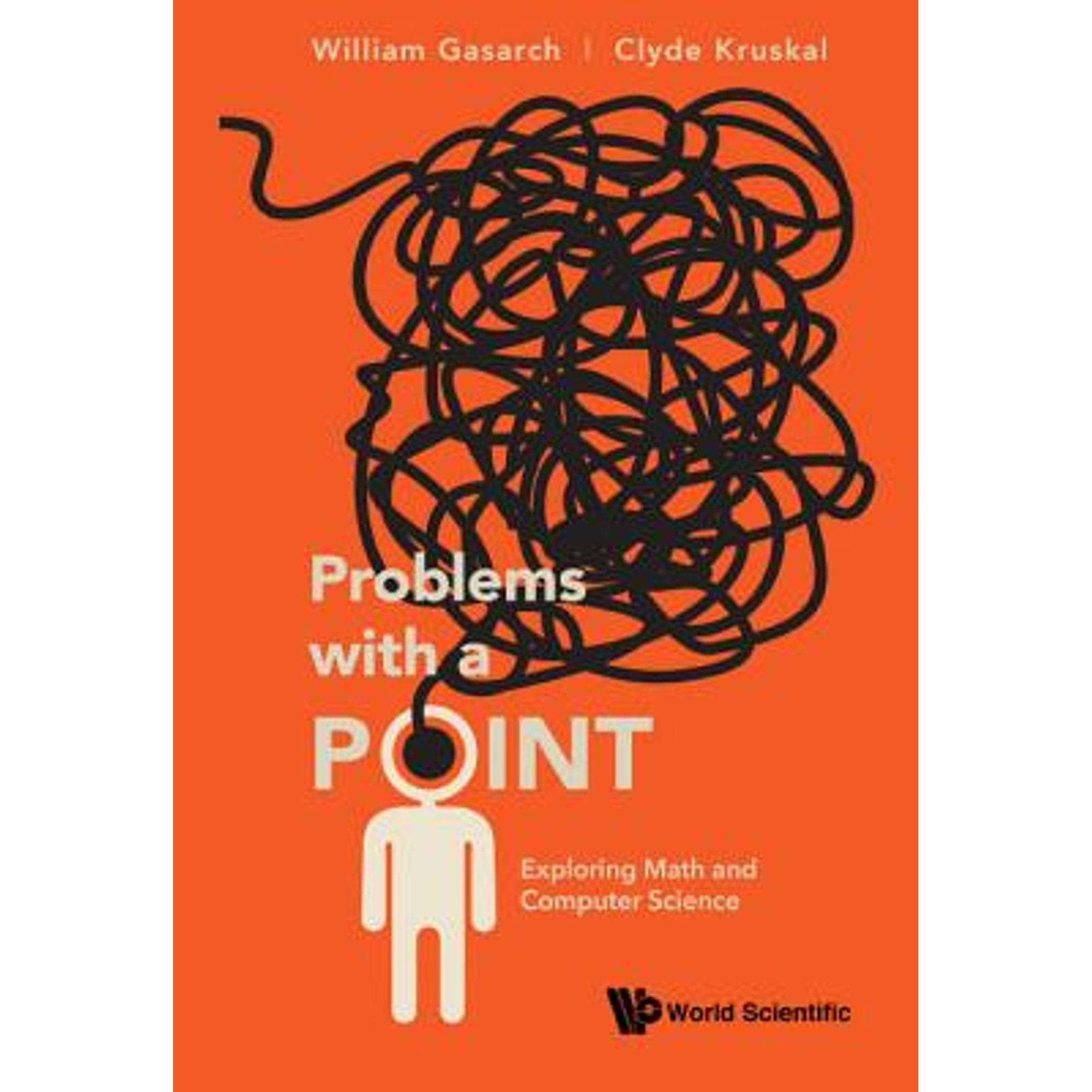 Pre-Owned Problems With A Point: Exploring Math And Computer Science (Hardcover) by William Gasarch, Clyde Kruskal
