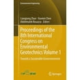 thumbnail image 1 of Pre-Owned Proceedings of the 8th International Congress on Environmental Geotechnics Volume 1: Towards a Sustainable Geoenvironment (Paperback) 9811347492 9789811347498, 1 of 1