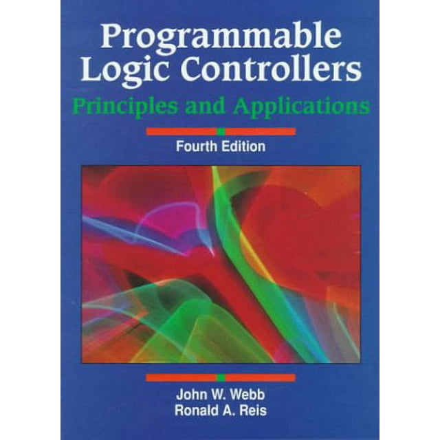 PreOwned Programmable Logic Controllers Principles and Applications (4th Edition) (Hardcover