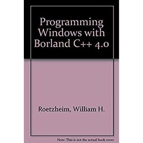 Pre-Owned Programming Windows With Borland C++ 4.5/Book and Disk 9781562762698