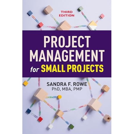 Pre-Owned Project Management for Small Projects Third Edition (Paperback) 152309768X 9781523097685