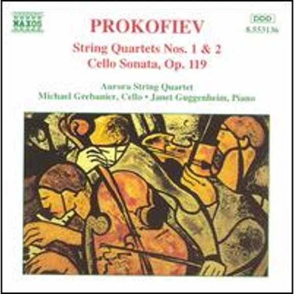 Pre-Owned Prokofiev: String Quartets Nos. 1 & 2; Cello Sonata (CD 0730099413626) by Aurora String Quartet, Janet Goodman Guggenheim (piano), Micheal Grebanier (cello)