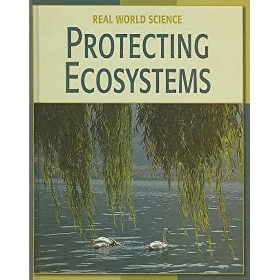 Pre-Owned Protecting Ecosystems 9781602794627