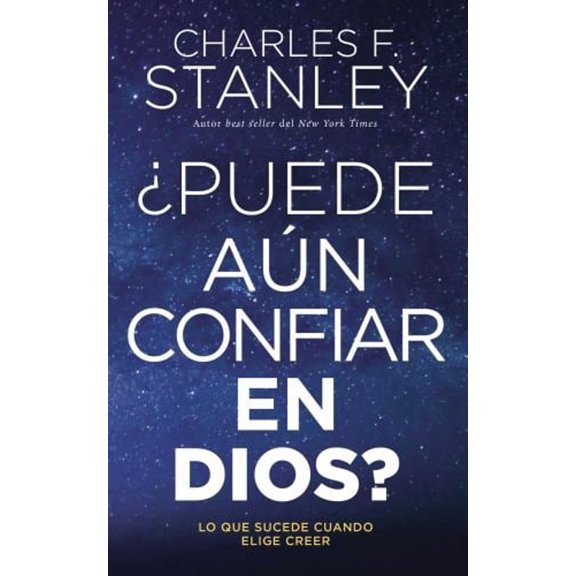 Pre-Owned Puede An Confiar En Dios?: Lo Que Sucede Cuando Elige Creer (Paperback) 1400230799 9781400230792