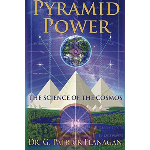 Pre-Owned Pyramid Power: The Science of the Cosmos (The Flanagan Revelations) (Paperback) 0692643419 9780692643419