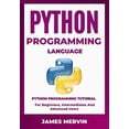 thumbnail image 1 of Pre-Owned Python Programming language: Python Programming Tutorial For Beginners, Intermediates and Advanced Users: Python Crash Course Paperback, 1 of 1