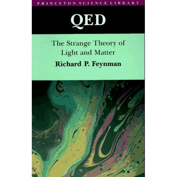 Pre-Owned Qed : The Strange Theory of Light and Matter. (Alix G. Mautner Memorial Lectures) 9780691024172