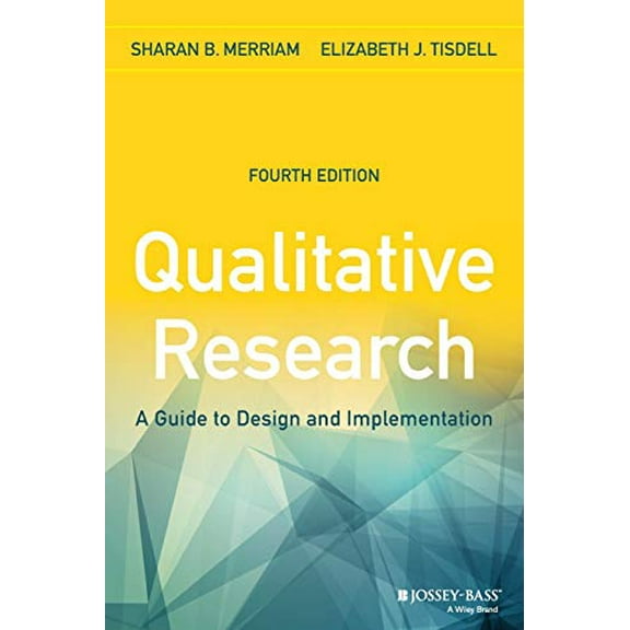Pre-Owned Qualitative Research: A Guide to Design and Implementation, (Paperback)